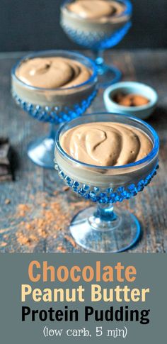 chocolate peanut butter protein pudding in small glasses