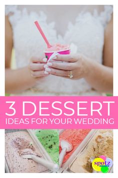 three desserts in plastic containers with the words, 3 dessert ideas for your wedding