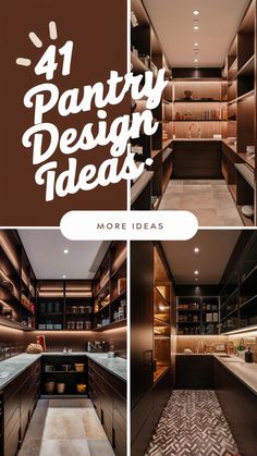 a series of photos with the words, pantry design ideas more ideas on top and below