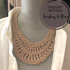 a crochet necklace is displayed on a mannequin with the words crochet pattern barley and man