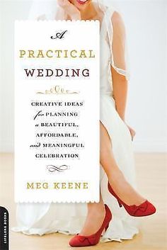 the practical guide to practical wedding by meg keene, save 20 % off