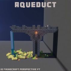 an image of a minecraft project with the text,'qqueduct '