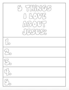 the 5 things i love about jesus coloring page with numbers and letters for kids to color