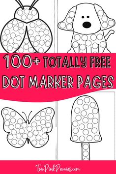 text that says 100+ totally free dot marker pages around the text are mock ups of some of the dot marker pages Dot Markers Art, Toddler Journal, Dot Marker Printables, Toddler Printables, Preschool Activities Printable, Fun Activity For Kids, Marker Crafts