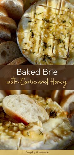 baked brie with garlic and honey is an easy appetizer for any occasion