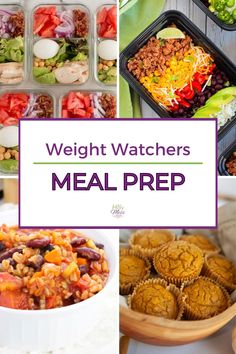 a collage of different meals with the words weight watchers meal prep