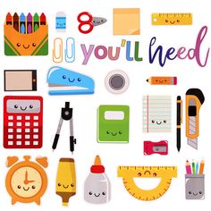 an assortment of school supplies with the words you'll need