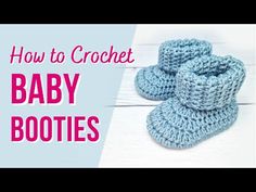 crochet baby booties with the words how to crochet