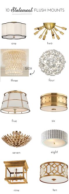 different types of flush lights with the words 10 statement flushmounts on them in gold and