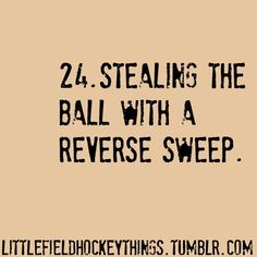 a black and white photo with the words 24 stealing the ball with a reverse sweep