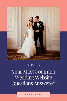 a man and woman standing next to each other in front of a door with the words, your most common wedding website questions answered