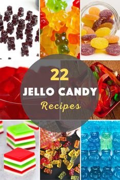 jelly candies are the most popular candy in the world, and they're delicious