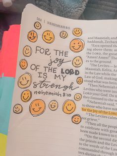 an open book with emoticions on it and the words for the joy of the lord is my strength