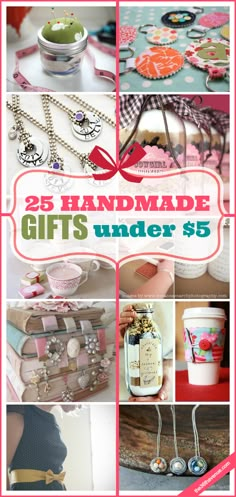 the cover of 25 handmade gifts under $ 5, with images of different items