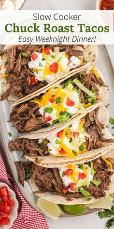 slow cooker chuck roast tacos are easy to make and delicious for the weeknight dinner