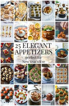 the 25 elegant appetizers perfect for new year's eve are on display