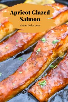 grilled apricot glazed salmon in a cast iron skillet with text overlay