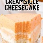 a close up of a piece of cake on a plate with the words, no bake creamsicle cheesecake