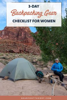 a woman sitting in front of a tent with the text 3 day backpacking gear checklist for women