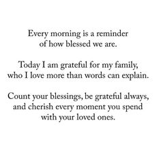 a poem written in black and white with the words'every morning is a reminder of how