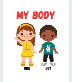 two children are standing next to each other with the words, my body girl boy