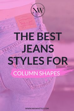 If you struggle to find jeans to fit your column shape and create shape,   this article will give you 5 tips for buying jeans, share the key   things to look for in jeans that create curves, and the most flattering   jeans for ruler shaped women #jeans #denim #columnshape #rulerbodyshape   #bodyshape #bodytype #flattering #shoppingtips #bodyshapes