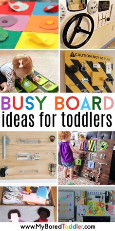 many different pictures with the words busy board ideas for toddlers