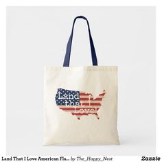 an american flag tote bag with the words land that i love written on it