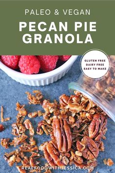 pecan pie granola with raspberries in the background and text overlay