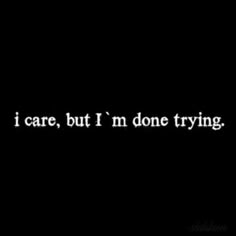 Off-limits loneliness quotes that are new and everybody is talking about and help you with being alone, not alone and all alone. Collection of quotations and affirmations that are about me alone, alone life, alone man, living alone, alone time. alone | alone quotes | feeling alone | alone quote feeling | lost and alone quotes feelings | loneliness quotes | simple quotes | quotes about being lonely | alone quote anime | alone quote attitude | alone quote karma | alone quote instagram Unspoken Thoughts, Try Quotes, Done Trying, Done Quotes, Les Sentiments, Ideas Quotes