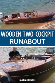 two pictures with the words wooden two - cockpit runabout and an image of a boat