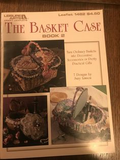 the basket case book 2 is open to show pictures and instructions on how to make it