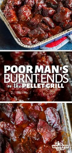 this is an image of a baked dish with meat in the middle and text overlay that reads poor man's burnt ends or its pellet grill