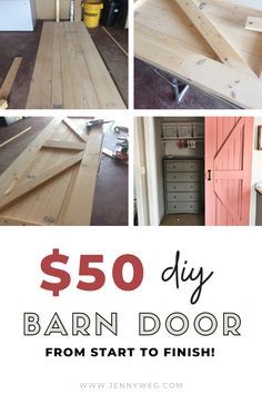 the diy barn door from start to finish is shown with instructions for how to make it