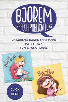 children's books that make potty talk fun and functional by bjorem speech publications