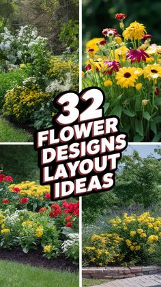 four different flower designs and layouts in the same photo, with text overlay that reads 32 flower designs layout ideas