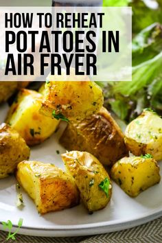 how to reheat potatoes in air fryer