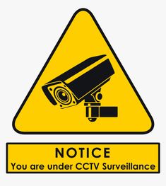 a yellow sign that says, notice you're under cctv surveillance on this site