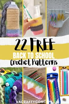 the back to school crochet patterns are featured in this collage with text overlay that says, 22 free back to school crochet patterns