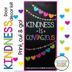 a blackboard with colorful hearts and the words kindness is contagious on it