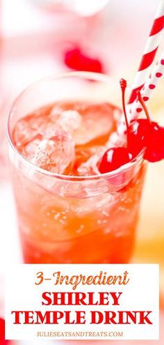 an image of a drink with ice and cherries on the rim that says 3 ingredient shirley temple drink