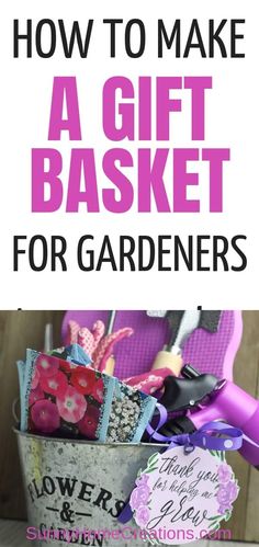 a basket filled with flowers and other things to make a gift basket for gardeners