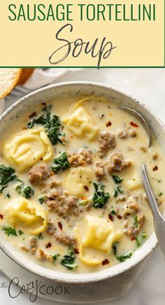 a bowl of sausage tortelli soup with spinach, cheese and bread on the side