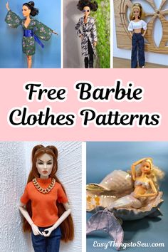 barbie doll clothes patterns with text overlay that reads free barbie clothes patterns for dolls