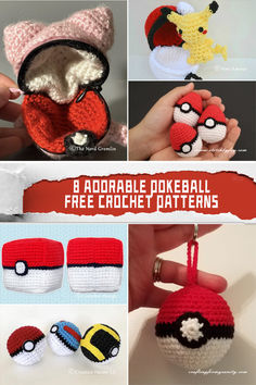 crocheted pokeball and other items are featured in this collage