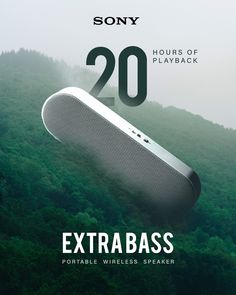 an advertisement for sony's 20 hours of playback extra bass portable wireless speaker