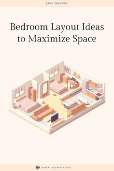 bedroom layout ideas to maximumize space save this pin for more info, click here