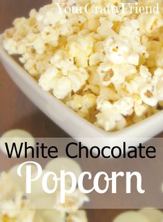 white chocolate popcorn in a bowl with text overlay