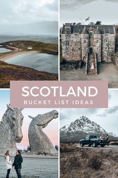 the scotland bucket list with photos and text overlaying it