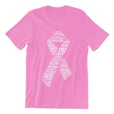 a pink t - shirt with white words on it